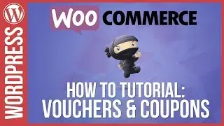 Woocommerce: How to Use Vouchers & Coupons