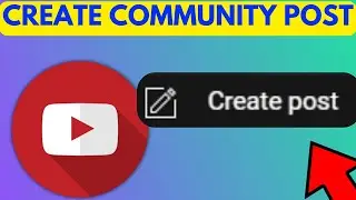 How to MAKE a Community Post on Youtube Mobile | Create Community Post Yt mobile