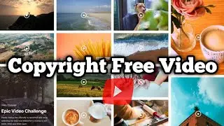 Copyright Free Video Download For YouTube | How To Download Copyright Free Videos