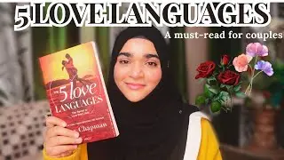 5 Love Languages | A Must-Read for Couples | Book Review | Can this Book Save Relationships?