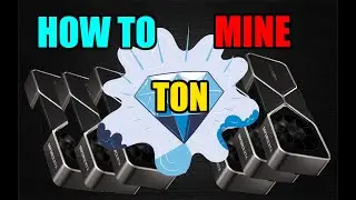 How To Mine TON COIN | Less Power And More Profitable Then ETHEREUM?