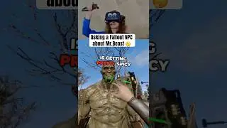I asked a Fallout Ai NPC about Mr.Beast