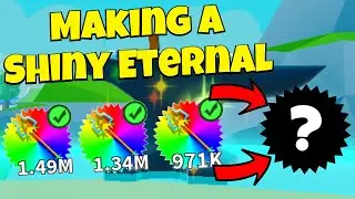 Making A Shiny Eternal [Weapon Fighting Simulator]