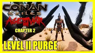 Conan Exiles Age of War - Purge Level II