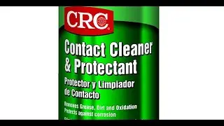 CRC Electrical Contact Cleaner Test - Contact Cleaner Verses Contact Protectant / Cleaner