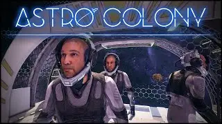 Die ersten Astronauten - Astro Colony Beta #09