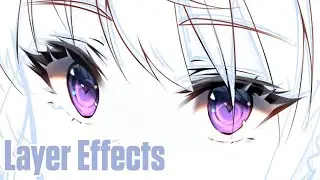 [TUTORIAL] Introduction to Layer Effects