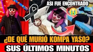 Kompa Yaso DE QUE MURIO Detalles de la Muerte de Kompa Yaso Comediante Fallece Kompa yaso hoy