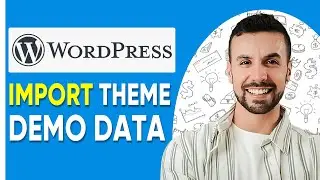 HOW TO IMPORT WORDPRESS THEME DEMO DATA  (QUICK & SIMPLE)