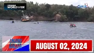 Unang Balita sa Unang Hirit: AUGUST 2, 2024 [HD]