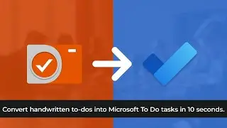 TaskCam to Microsoft To Do Integration - To-dos