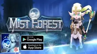 Mist Forest Gameplay Android/iOS [EN] [Idle RPG]