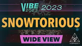 Snowtorious | VIBE 2023 [