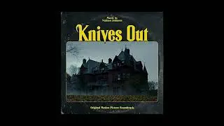 Knives Out Soundtrack Track 1 