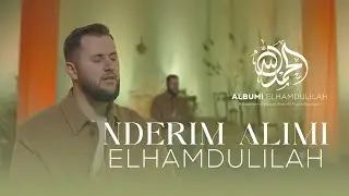 Nderim Alimi - Elhamdulilah
