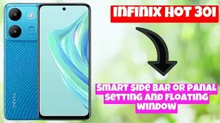 infinix Hot 30i Smart side bar or panal setting and floating window || Smart side bar settings
