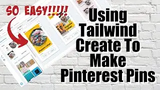 How To Use Tailwind Create To Make Pinterest Pins for Blog Posts or Free Giveaways