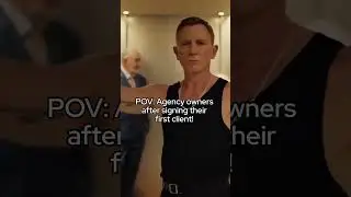POV: When You Sign Your First Agency Client 🕺
