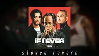 MORGENSHTERN, RICH THE KID, ONATIVE - IF I EVER (slowed & reverb)+BASS
