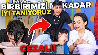 BİRBİRİMİZİ NE KADAR TANIYORUZ? ( SU CEZALI ) w/ AYSUDE RESMİ / BARIŞ RESMİ
