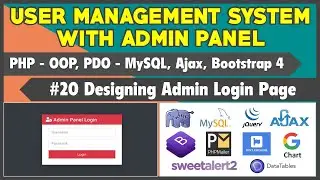 #20 User Management System With Admin Panel | Designing Admin Panel Login Page