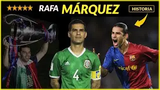 RAFA MÁRQUEZ 🇲🇽 El KÁISER Mexicano que conquistó Europa