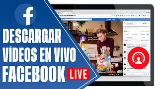 ¿Cómo Descargar Vídeos de transmisión al vivo de FACEBOOK LIVE? desde la PC.