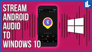 How to Stream Android Audio To Windows 10 - 2020