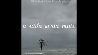 A VIDA SERIA MAIS - Episódio 01 [FÁBRICA DE MÚSICA 4ª TEMPORADA]