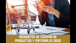 Requisitos de Compra de Productos y Materiales Odoo. Openinnova