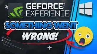 Fix Something Went Wrong. Try Restarting Geforce Experience Error | NVIDIA GeForce Experience [2024]