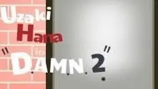 Uzaki Hana in Damn 2 (Android) Gameplay