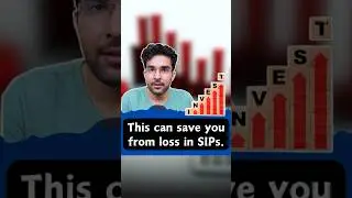This can save you from Loss in SIP!  