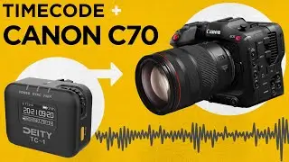 Timecode on C70 | Deity TC-1 + Canon C70
