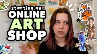 How to start an ONLINE art shop! // manufacturing, shipping, packaging, & more
