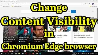 How to Change Content Visibility in Microsoft Edge browser (Chromium)