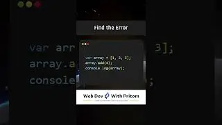 JavaScript Mistakes: Common Errors in Array Manipulation | Can You Find the Error