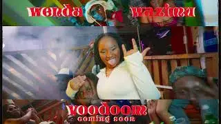 Wenda Wazimu - Voodoom | Teaser