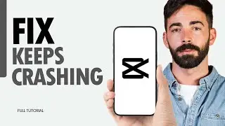 How To Fix Keeps Crashing On CapCut Video Editor App 2024