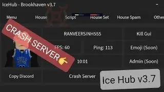 Brookhaven script IceHub v3.7 Arcues X CRASH server Script