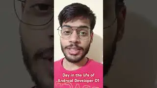 Day in the life of an Android developer #coding