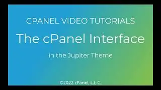 cPanel Tutorials: The cPanel Interface - Jupiter