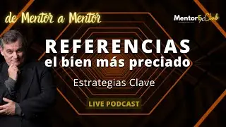 [LIVE 9 de 50] Cómo conseguir referencias. Las 5 Claves