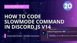 Discord.js v14 : Slowmode Command Tutorial