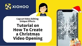 Capcut Video Editing - Tutorial On How To Create A Christmas Video Opening Effect