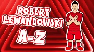 📕A-Z of LEWANDOWSKI📘