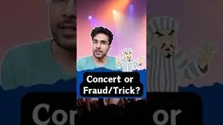 Concert or Fraud/Trick? 