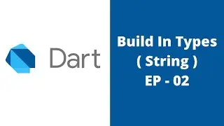 String | Dart (EP - 02) | Dart Build In Types | Dart in Nepali  #dartinnepali