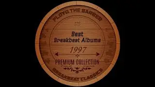 Best Old School Breakbeat Albums 1997 PART 1 (Big Beat mix)