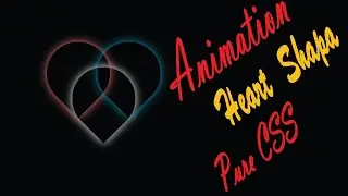 Awesome Animation Heart Shape With Pure CSS | CSS Animation Effect